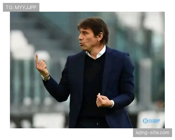 热刺深陷战术困局：孔蒂离任后球队失控，争四梦碎还是重建契机？